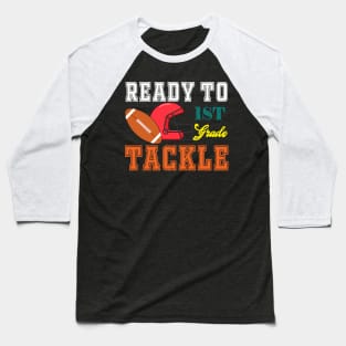 First Grader Ready To Tackle 1st Grade First Day Of School Baseball T-Shirt